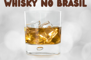 whisky no brasil