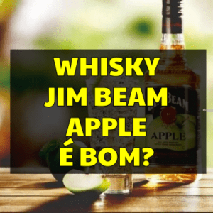 Jim Beam Apple é bom?