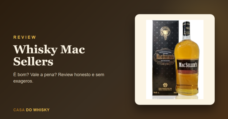 Whisky Mac Sellers e Bom?
